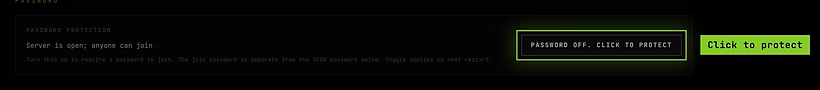 The Password section with Password off. Click to protect and the text Server is open; anyone can join