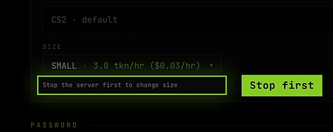 The Size button on a running server with the hint Stop the server first to change size